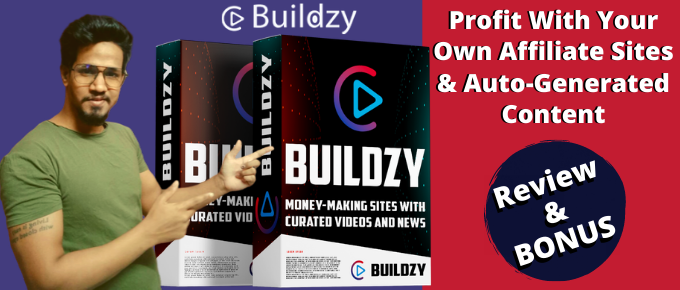 Buildzy Review – Build Automated Affiliate Sites With Built-In Traffic