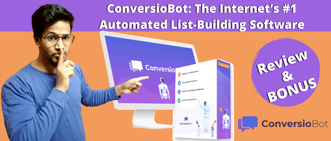 ConversioBot Review – 11,763 Email Subscribers In Only 7 Days With Bots