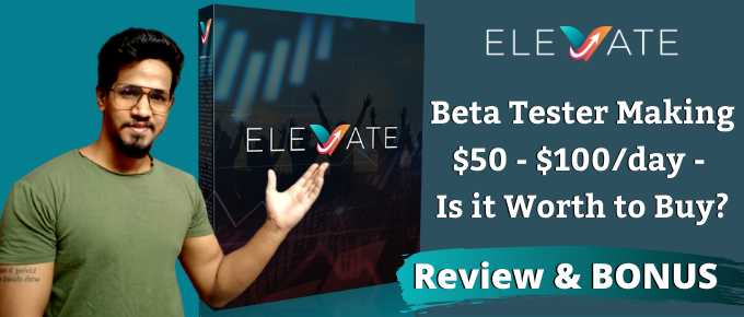 Elevate Review – $50-100 Every 30 Mins WITHOUT Traffic?