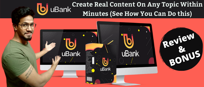 UBank Review – Build 100% Automated Profitable Sites? Worth it